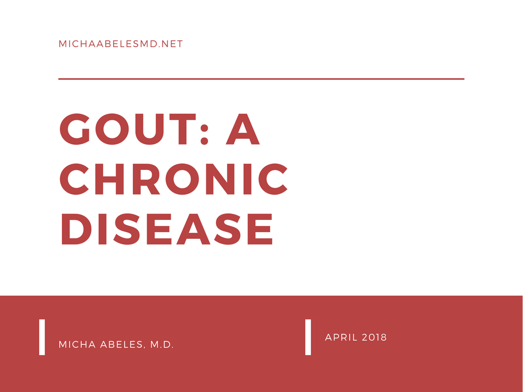 gout chronic disease micha abeles md
