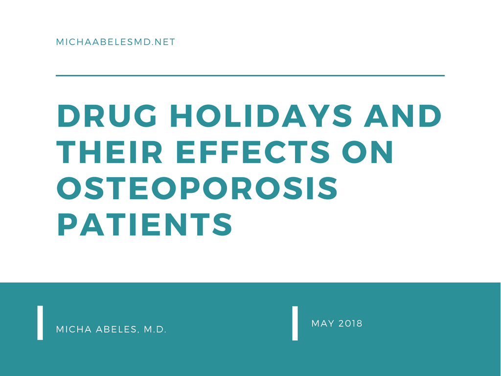 Drug Holiday Effects on Osteoporosis Patients