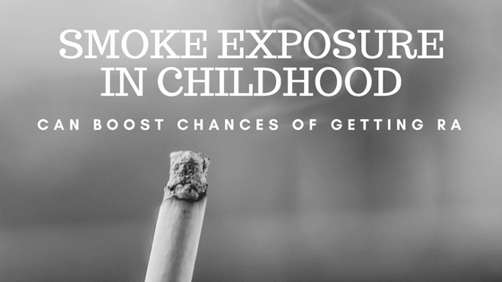 Smoke Exposure in Childhood Can Boost Chances of Getting RA