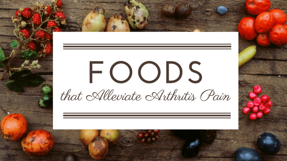 Foods that Alleviate Arthritis Pain